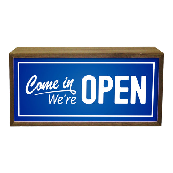 Light Box Come In We're Open Sign