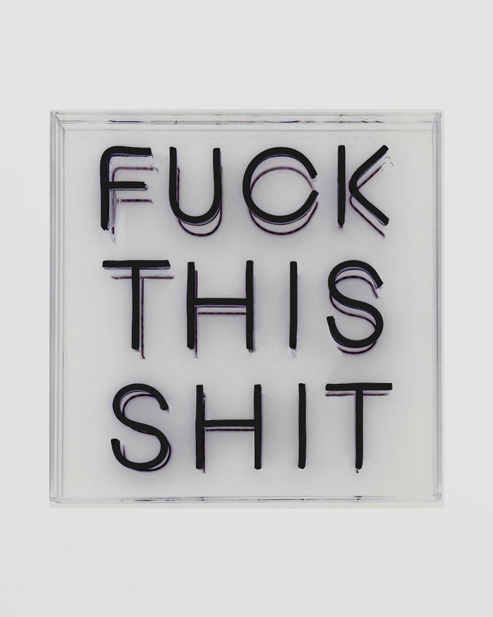 LED Neon Acrylic Lightbox – Fk This Sh*t Additional 1